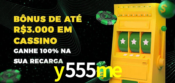 y555me melhor bônus de depósito